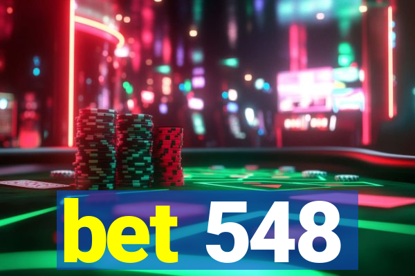 bet 548